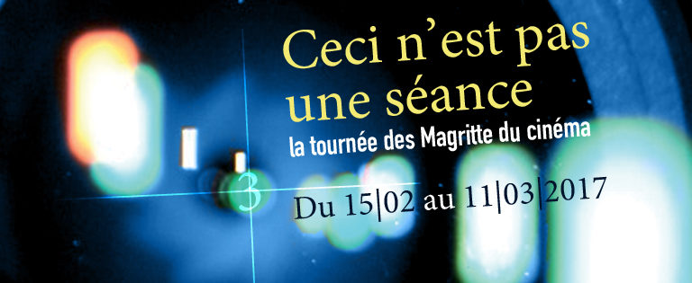 « Ceci n’est pas une séance, la tournée des Magritte du cinéma »