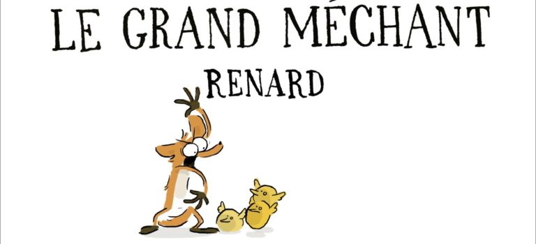 Le Grand Méchant Renard et autres contes