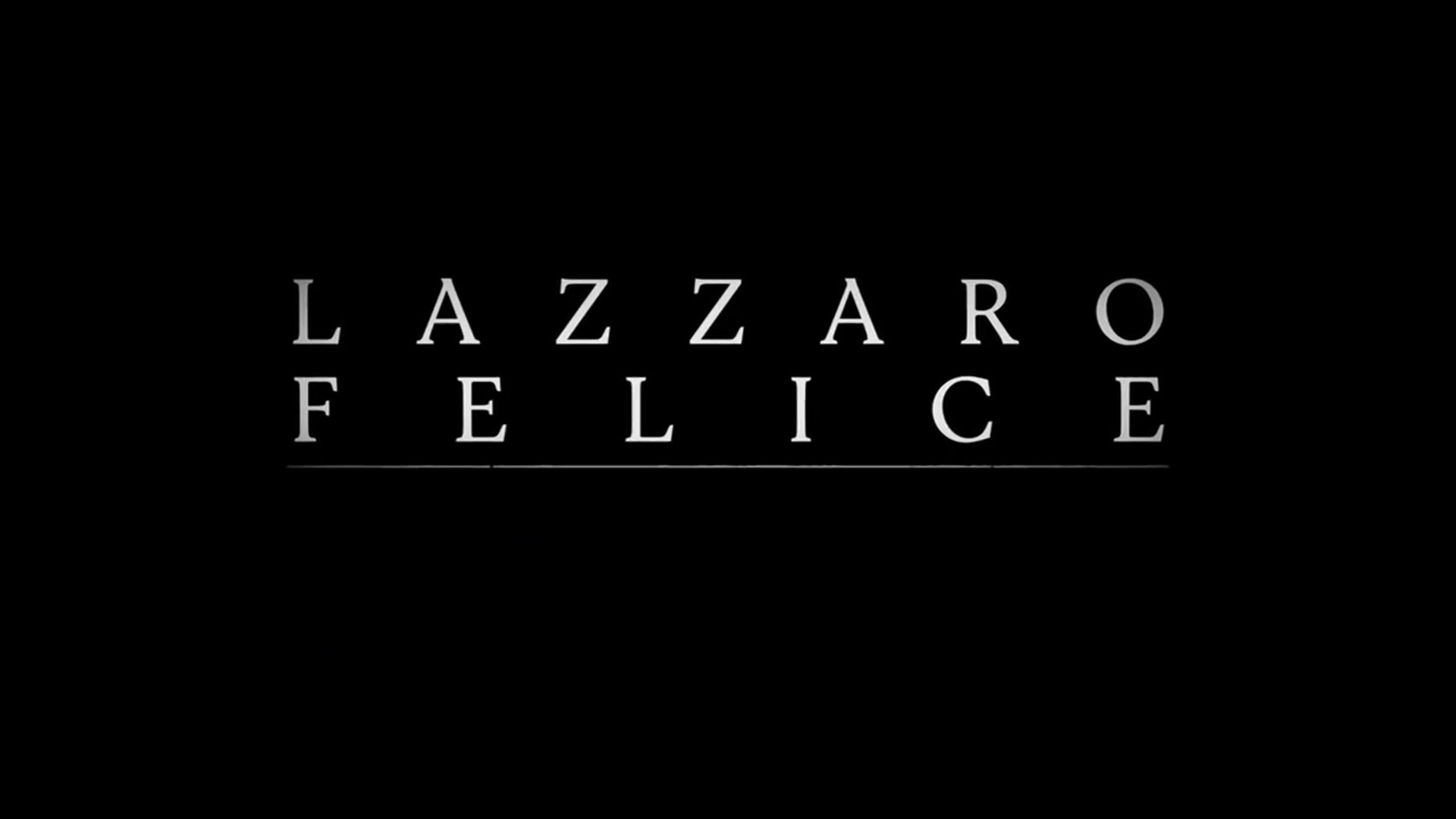 Heureux comme Lazzaro (Lazzaro Felice)