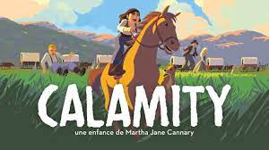 Calamity, une enfance de Martha Jane Cannary: Cinépilou en live!