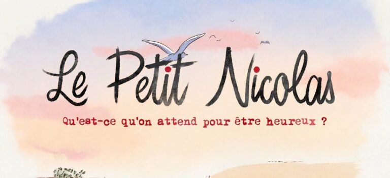 Le petit Nicolas: Qu’est-ce qu’on attend pour être heureux?