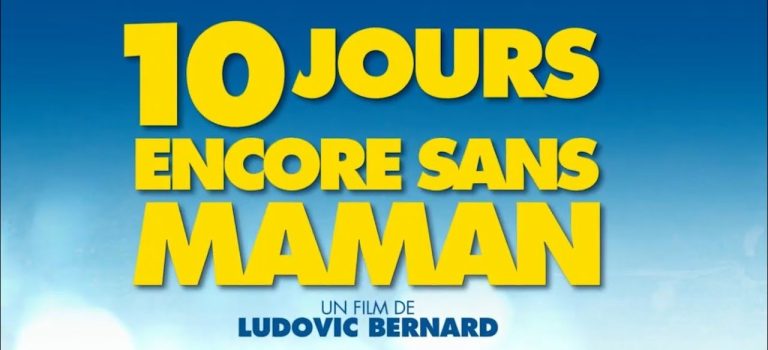 10 jours encore sans maman