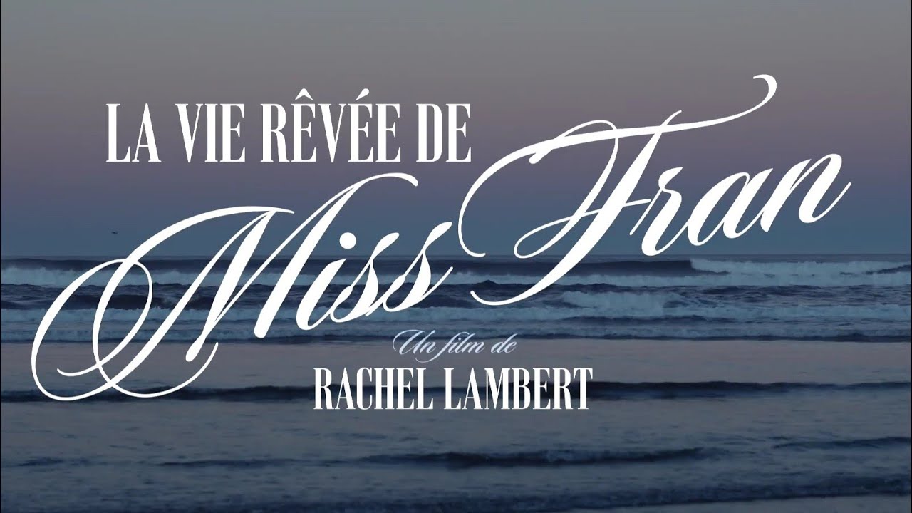 La Vie rêvée de Miss Fran (Sometimes I Think About Dying)