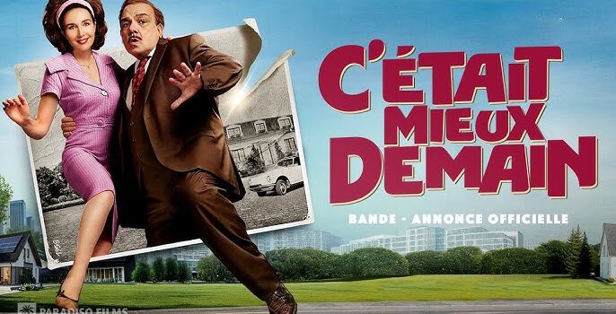 C&rsquo;était mieux demain
