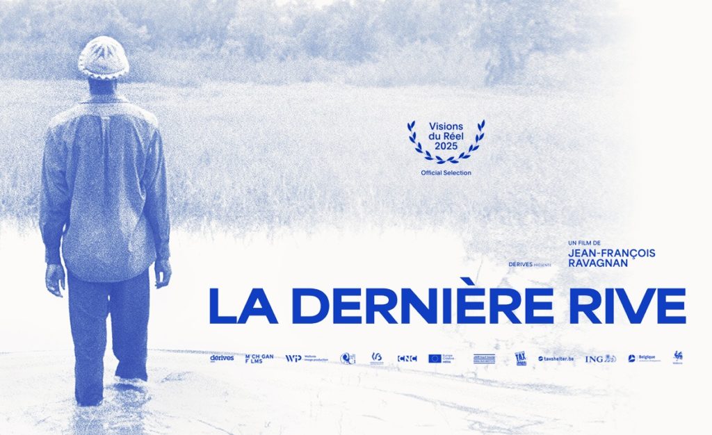 La dernière rive + réalisateur