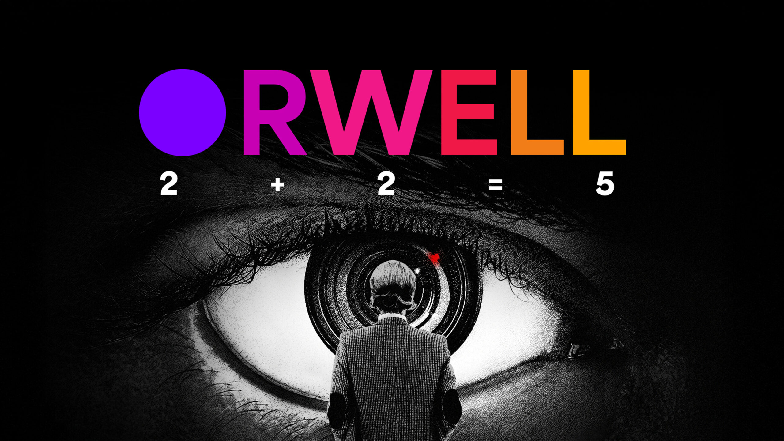 Orwell 2+2=5